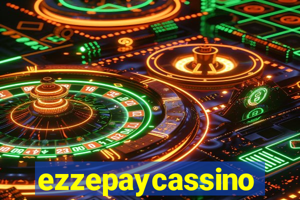 ezzepaycassino