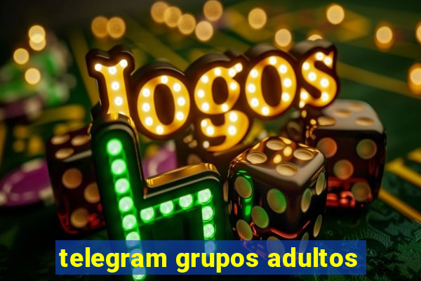 telegram grupos adultos