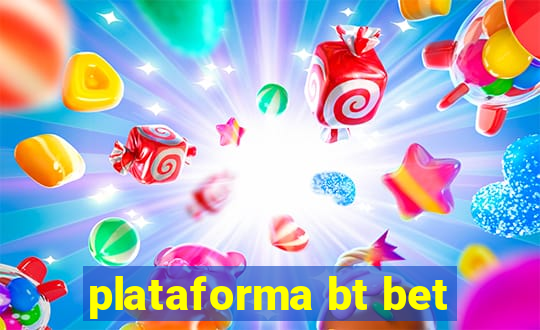 plataforma bt bet