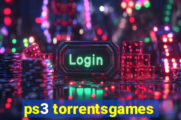 ps3 torrentsgames