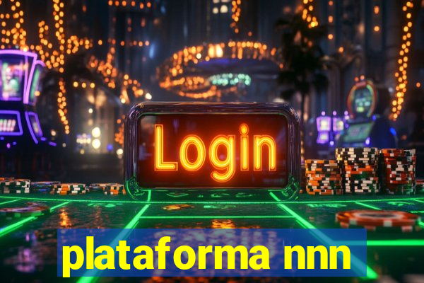 plataforma nnn