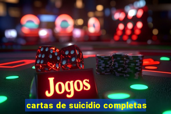 cartas de suicidio completas