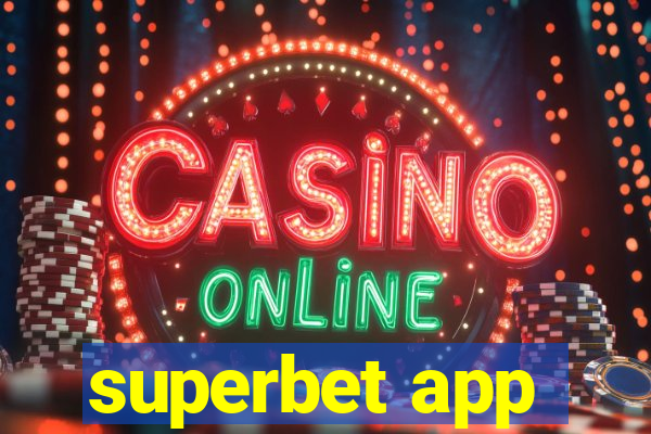 superbet app