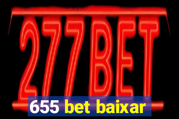 655 bet baixar