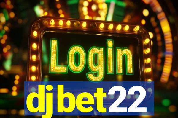 djbet22