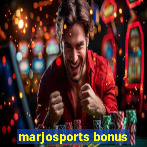 marjosports bonus