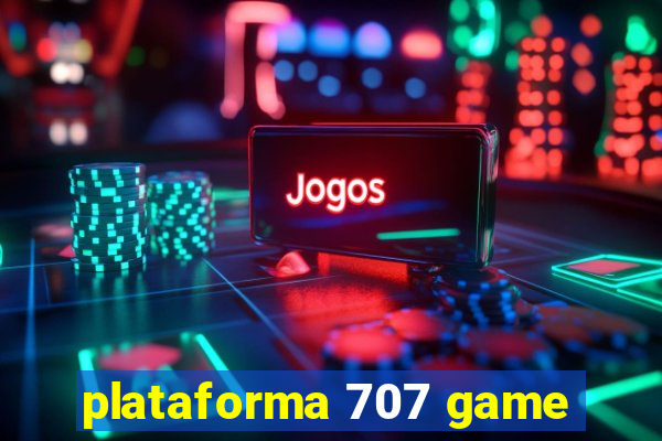 plataforma 707 game