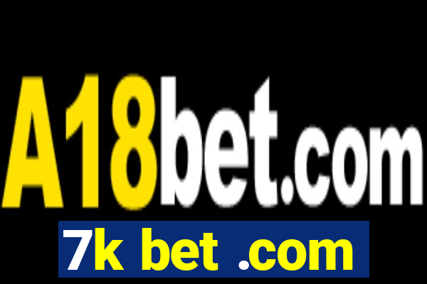 7k bet .com