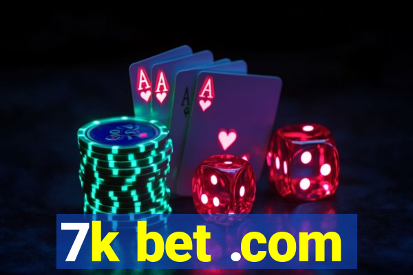 7k bet .com