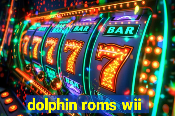 dolphin roms wii