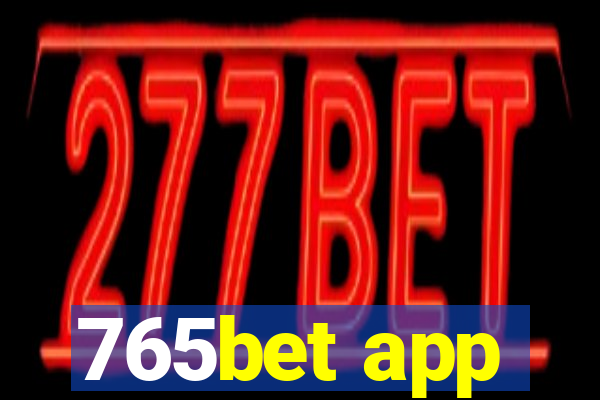 765bet app