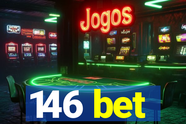 146 bet