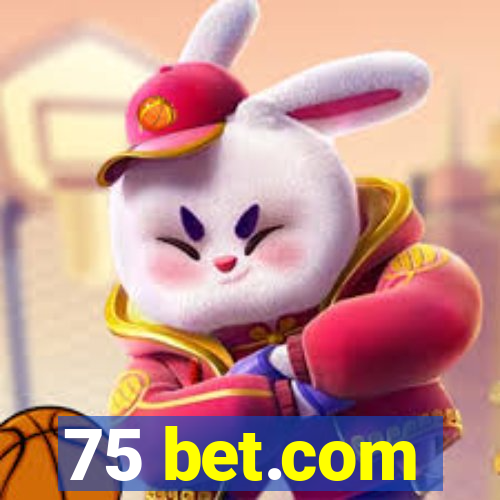 75 bet.com