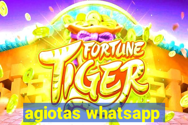 agiotas whatsapp