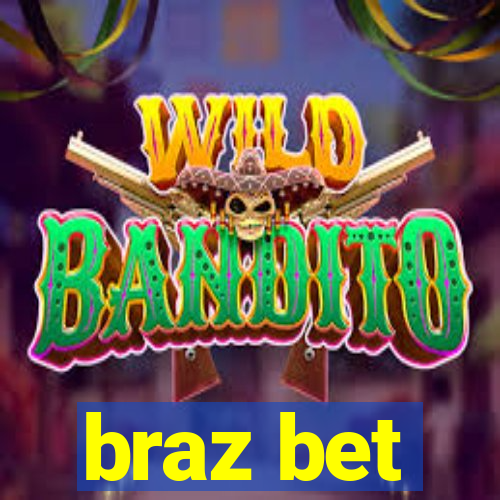 braz bet