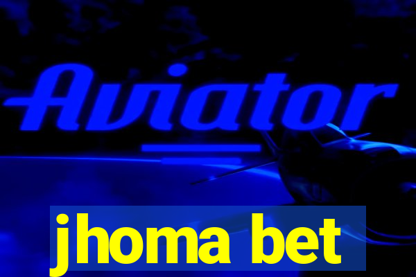 jhoma bet