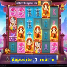 deposite 1 real e ganhe 20