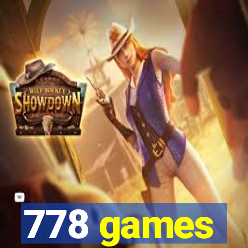 778 games