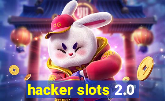 hacker slots 2.0