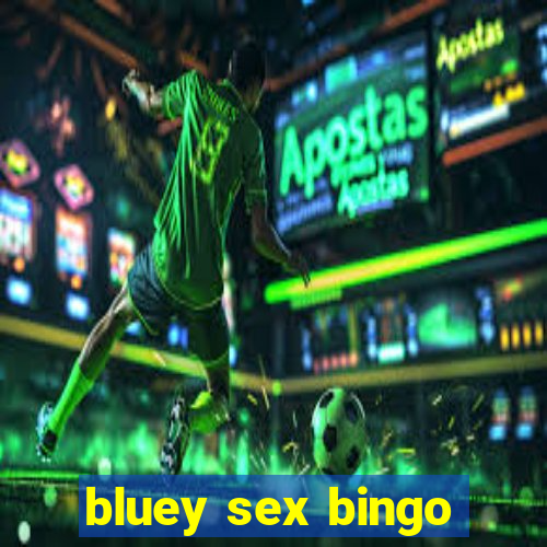 bluey sex bingo