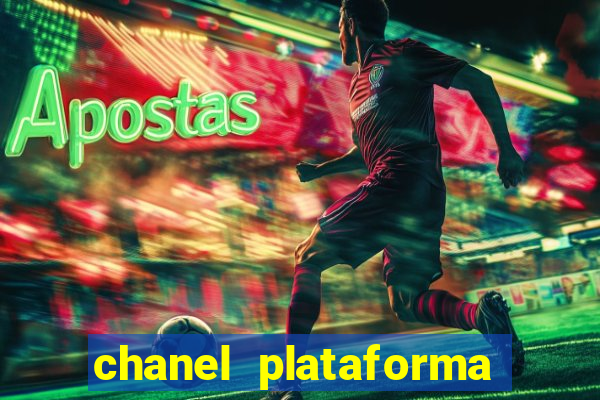 chanel plataforma de jogos