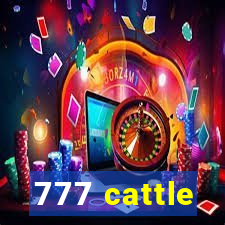 777 cattle