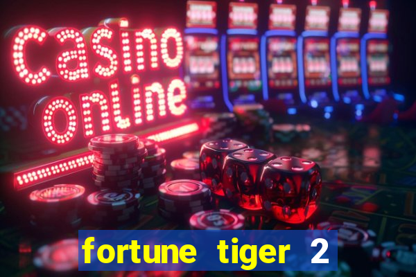 fortune tiger 2 demo revenge