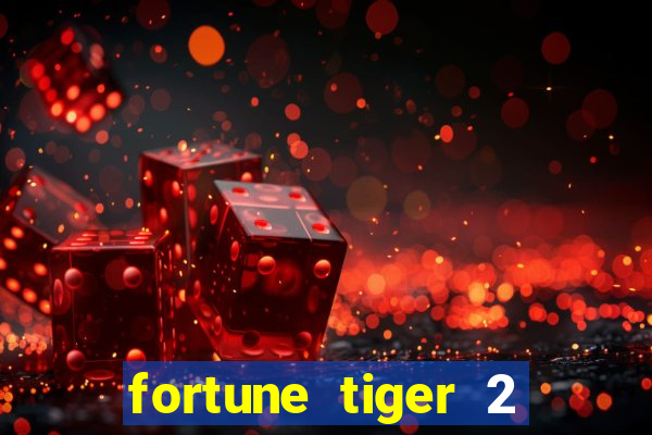 fortune tiger 2 demo revenge