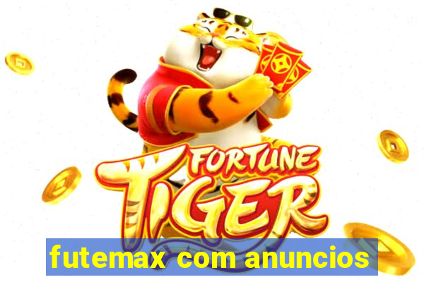 futemax com anuncios