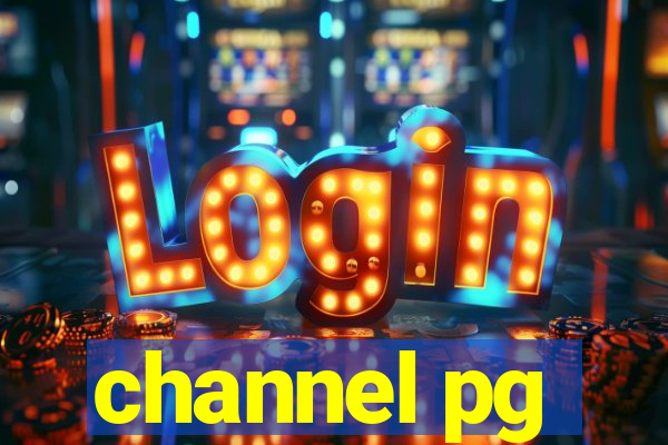 channel pg