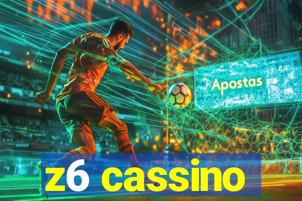 z6 cassino