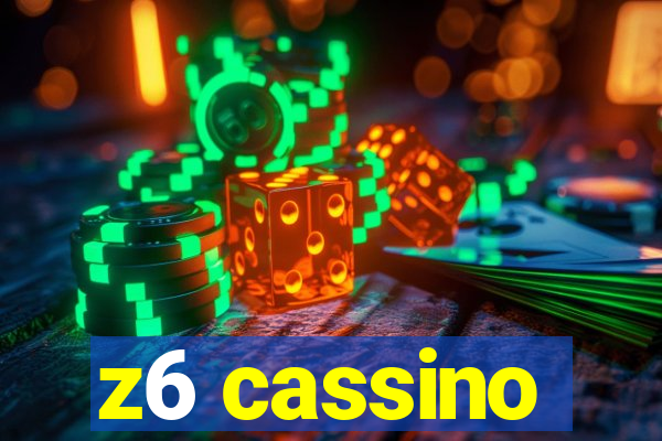 z6 cassino