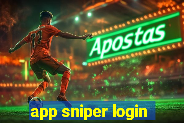 app sniper login