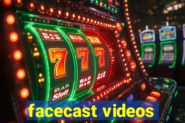 facecast videos