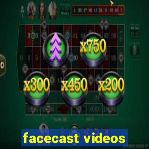 facecast videos