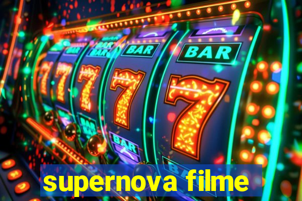 supernova filme