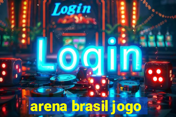 arena brasil jogo