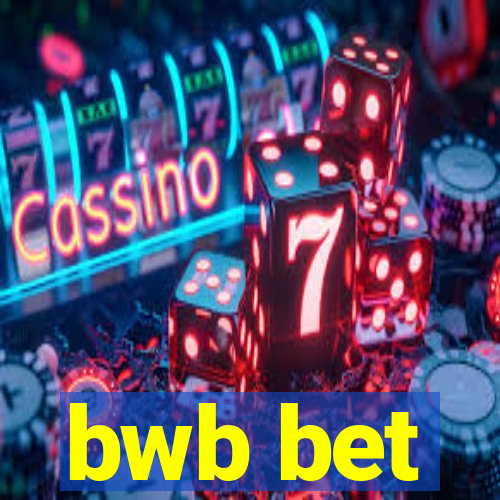 bwb bet