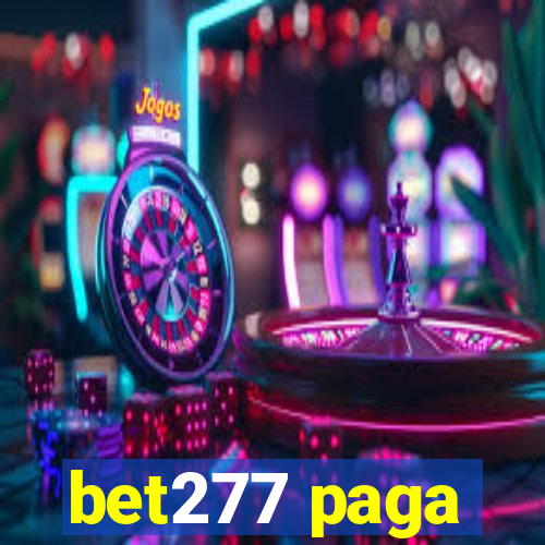 bet277 paga