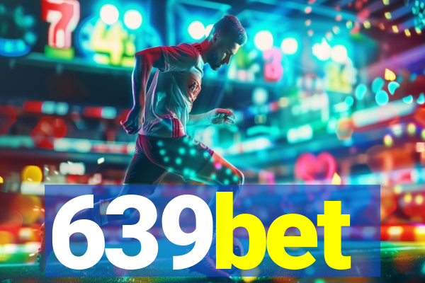 639bet