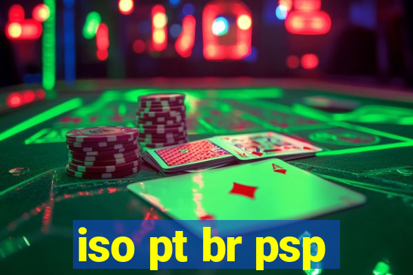 iso pt br psp