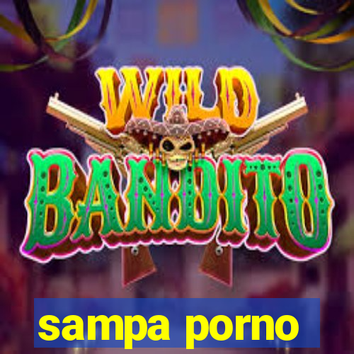 sampa porno