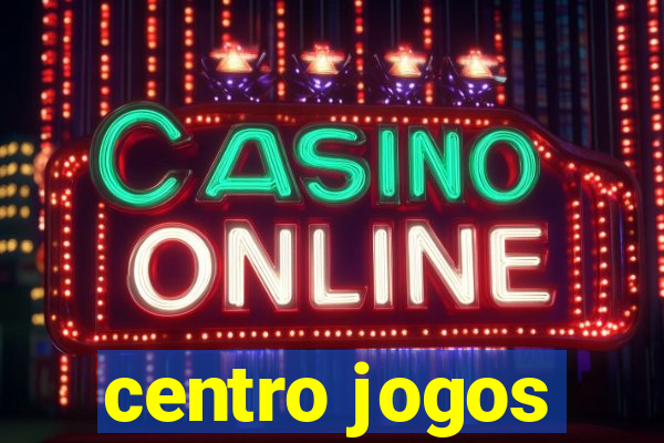 centro jogos