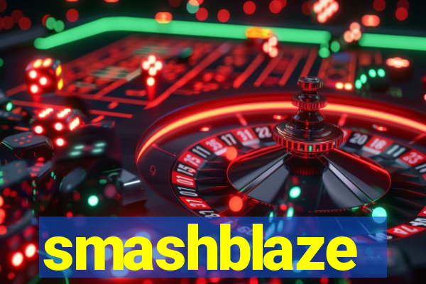 smashblaze