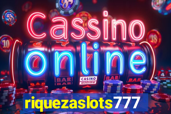 riquezaslots777