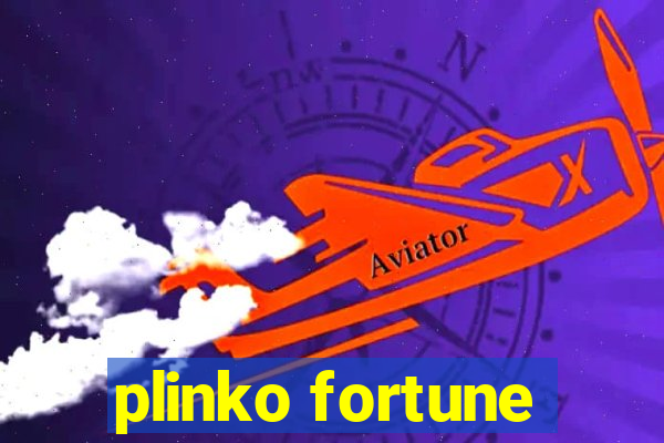 plinko fortune