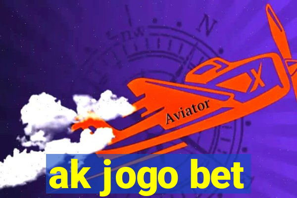 ak jogo bet