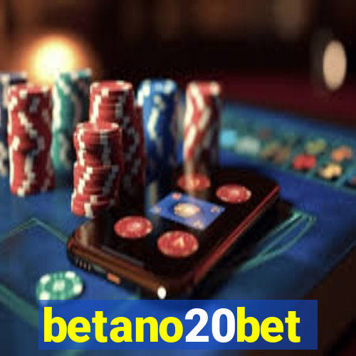 betano20bet