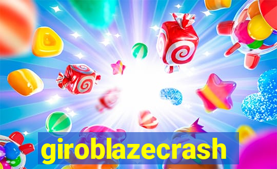 giroblazecrash