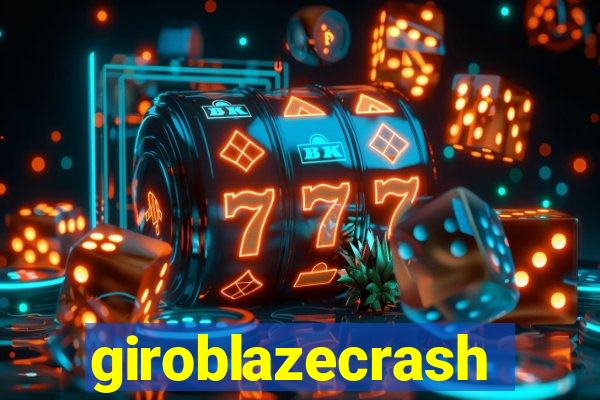 giroblazecrash